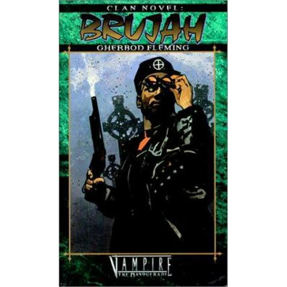 Pre-Owned Clan Novel: Brujah (Vampire: The Masquerade) (Paperback) 1565048253 9781565048256