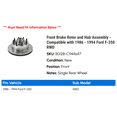thumbnail image 2 of Front Brake Rotor and Hub Assembly - Compatible with 1986 - 1994 Ford F-350 RWD 1987 1988 1989 1990 1991 1992 1993, 2 of 2