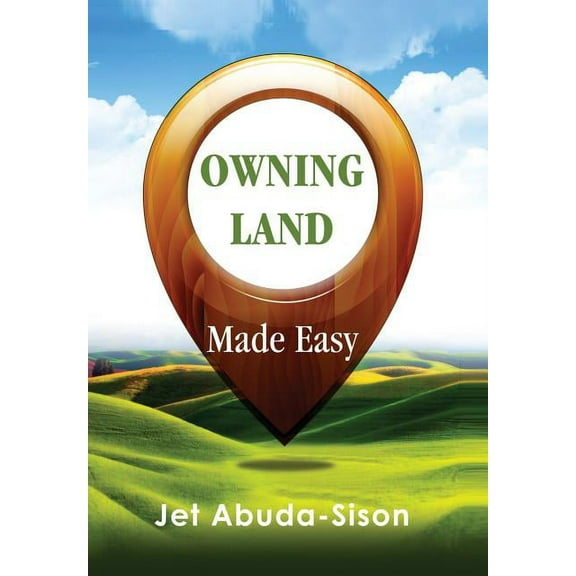 Owning Land Made Easy, (Hardcover)