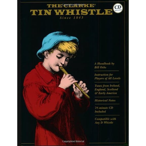 Pre-Owned The Clarke Tin Whistle: Deluxe Edition (Book & CD) (Paperback) 0962345679 9780962345678