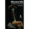 thumbnail image 2 of Yellowstone Kelly: The Memoirs of Luther S. Kelly, 2 of 2