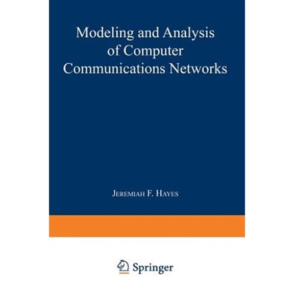 Pre-Owned Applications of Communications Theory Modeling and Analysis of Computer Communications Networks, (Paperback)