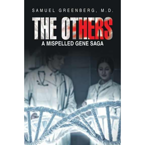 The Others: A Mispelled Gene Saga, (Paperback)