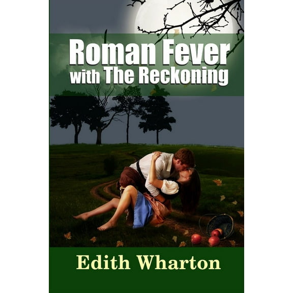 Roman Fever - with The Reckoning (Paperback)