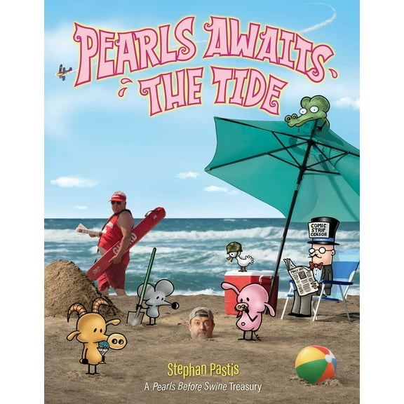 Pearls Before Swine Pearls Awaits the Tide: A Pearls Before Swine Treasury, (Paperback)