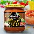 thumbnail image 2 of On The Border Medium Chunky Salsa, Gluten-Free, 15.75 oz Jar, 2 of 8
