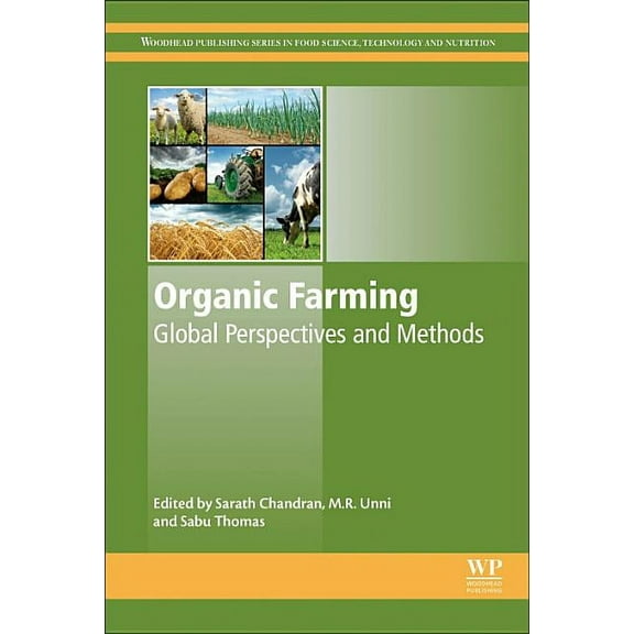 Woodhead Publishing Food Science, Techno Organic Farming: Global Perspectives and Methods, (Paperback)