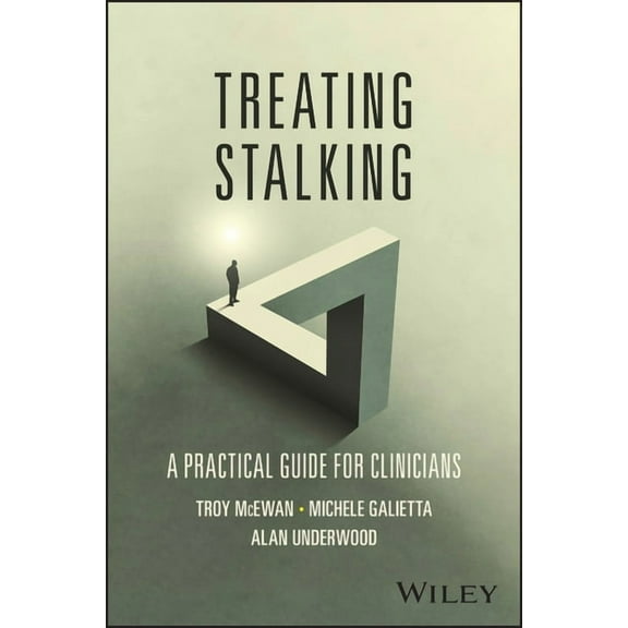 Treating Stalking: A Practical Guide for Clinicians (Paperback)