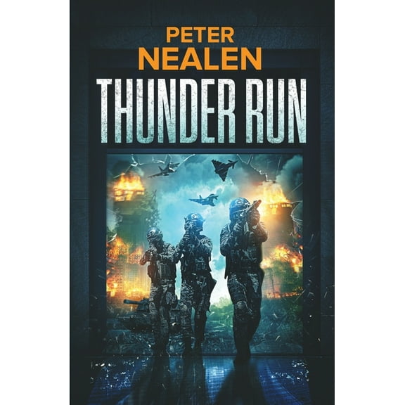 Thunder Run (Paperback) by Peter Nealen