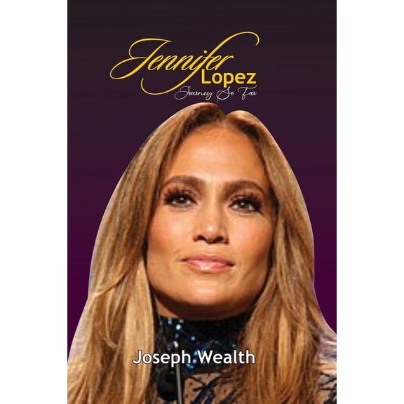 Jennifer Lopez Journey So Far (Paperback)