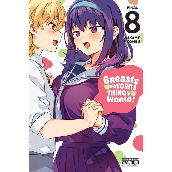 Breasts Are My Favorite Things in the Wo Breasts Are My Favorite Things in the World!, Vol. 8, Book 8, (Paperback)