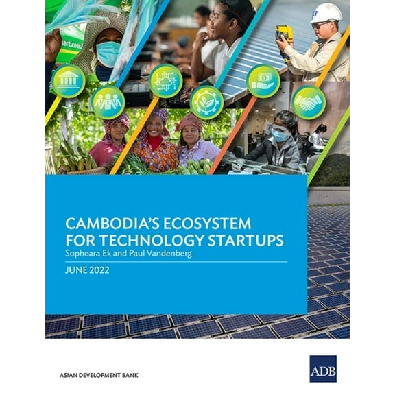 Cambodia's Ecosystem for Technology Startups, (Paperback)