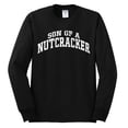 thumbnail image 2 of Wild Bobby Vintage Movie Quote Son Of A Nutcracker Men Long Sleeve Shirt, Black, Small, 2 of 6