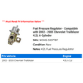 thumbnail image 2 of Fuel Pressure Regulator - Compatible with 2002 - 2005 Chevy Trailblazer 4.2L 6-Cylinder 2003 2004, 2 of 2