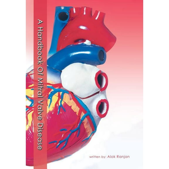 A Handbook of Mitral Valve Disease, (Hardcover)