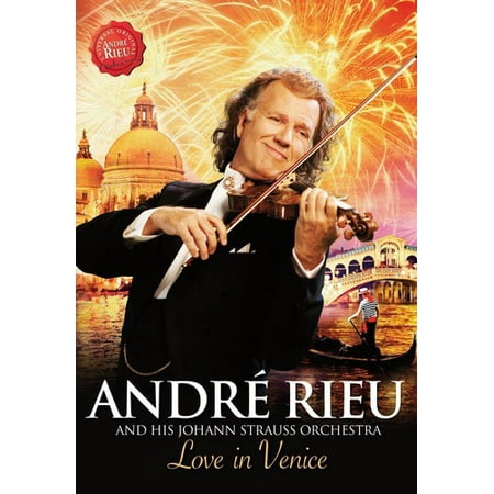 Love in Venice: The 10th Anniversary Concert (Andre Rieu Best Concert)