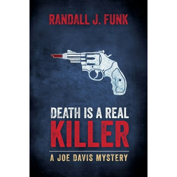 Death is a Real Killer (Paperback)