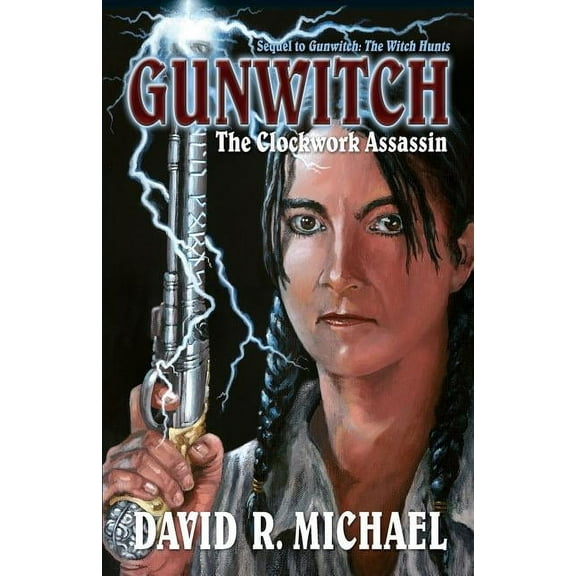 Rose Bainbridge, Gunwitch: Gunwitch: The Clockwork Assassin (Paperback)