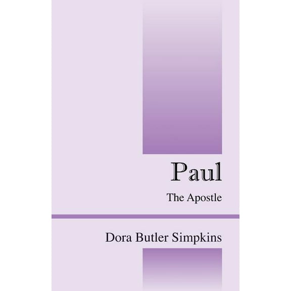 Paul: The Apostle, (Paperback)