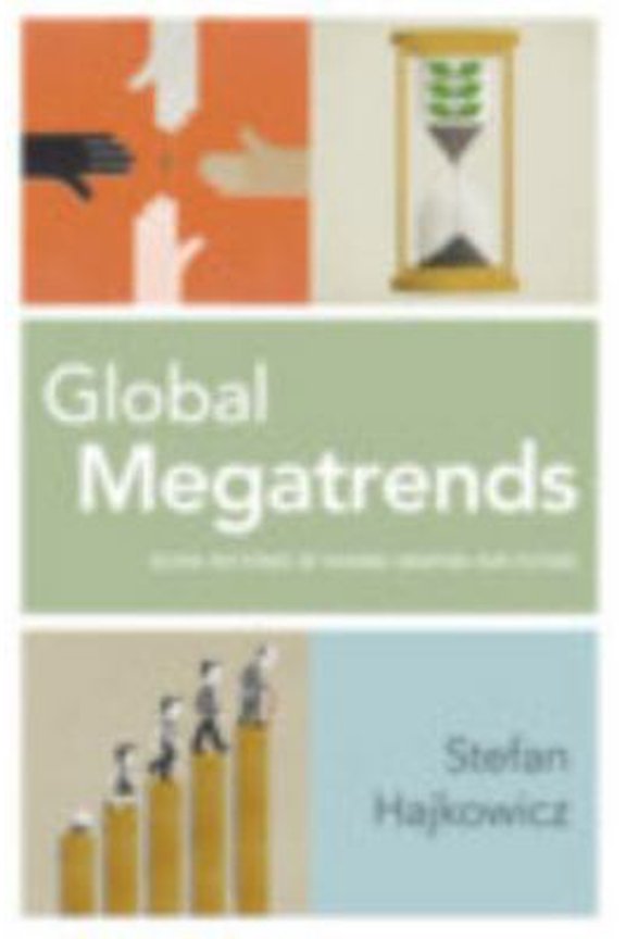 Pre-Owned Global Megatrends: Seven Patterns of Change Shaping Our Future (Paperback) 1486301401 9781486301409
