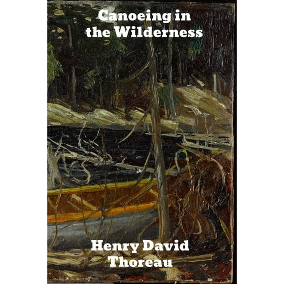 Canoeing in the Wilderness (Paperback)