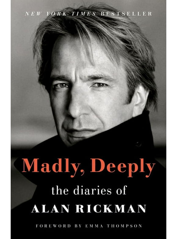 Madly, Deeply : The Diaries of Alan Rickman (Paperback)
