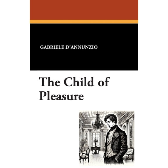 The Child of Pleasure, (Paperback)