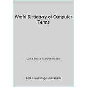 Angle View: World Dictionary of Computer Terms [Paperback - Used]