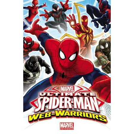 Marvel Universe Ultimate Spider-Man : Web Warriors Volume