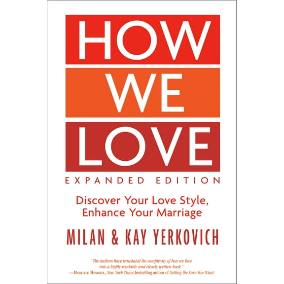 Pre-Owned How We Love, Expanded Edition: Discover Your Love Style, Enhance Your Marriage (Paperback) 0735290172 9780735290174