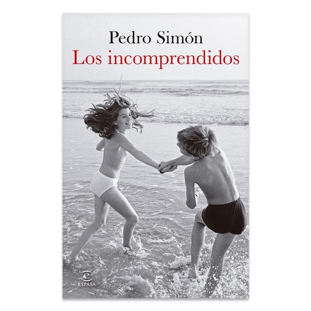 Los incomprendidos, de Simón Pedro, Espasa, Pasta blanda