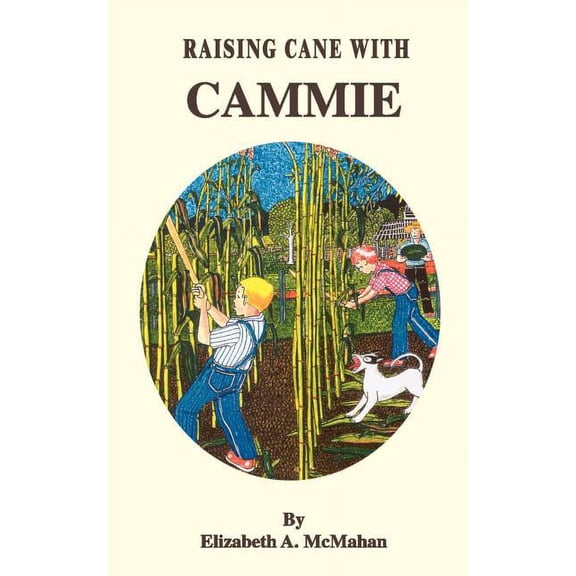 Raising Cane with Cammie, (Paperback)