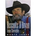 thumbnail image 1 of Pre-Owned Biscuits O'Bryan : Texas Storyteller (Hardcover) 9781880510919, 1 of 1