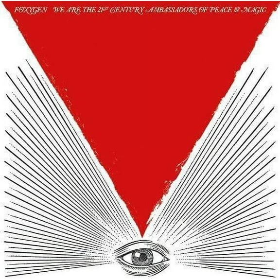 Foxygen - We Are The 21st Century Ambassadors Of Peace and Magic - Music & Performance - Vinyl