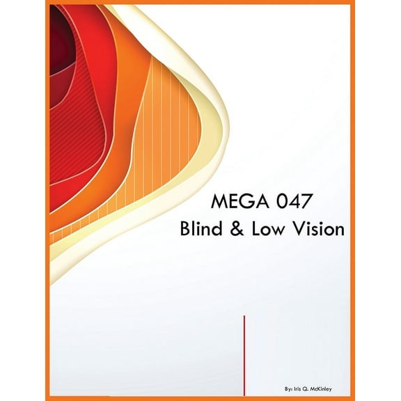 MEGA 047 Blind & Low Vision, (Paperback)