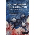 thumbnail image 2 of The Gravity Model in International Trade: Advances and Applications, 2 of 3