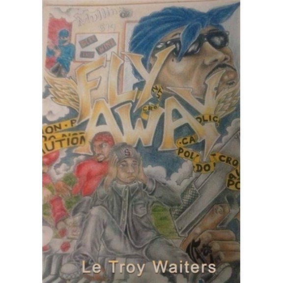 Pre-Owned Fly Away: The Best Ghetto Story Ever Told