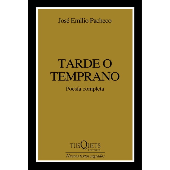 Tarde O Temprano (PoesÃ­a) / Sooner or Later (Poems), (Paperback)