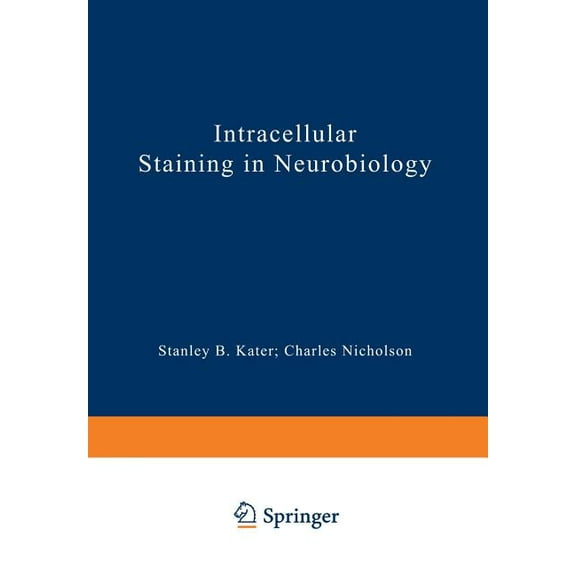 Intracellular Staining in Neurobiology, (Paperback)