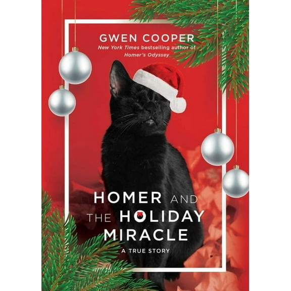 Homer and the Holiday Miracle: A True Story, (Hardcover)