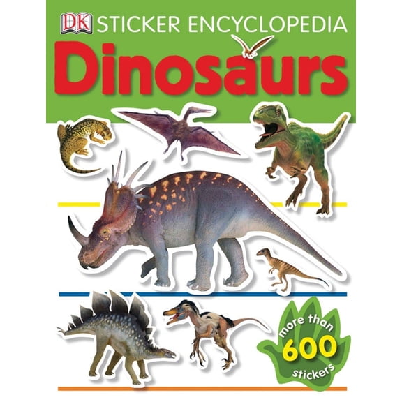 Pre-Owned Sticker Encyclopedia: Dinosaurs [With More Than 600] (Paperback) 0756652324 9780756652326