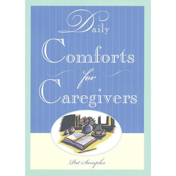 Pre-Owned Daily Comforts for Caregivers (Paperback) 1577490886 9781577490883