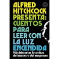 thumbnail image 1 of Libro Alfred Hitchcock Presenta: Cuentos Para Leer Con La Luz Encendida Tapa Blanda, Autor Varios Autores, Editorial Blackie Books, 1 of 1