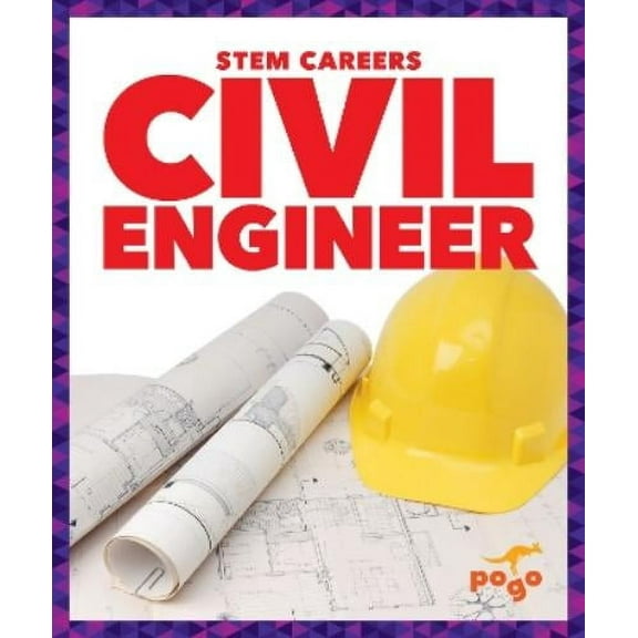 Stem Careers: Civil Engineer (Hardcover)