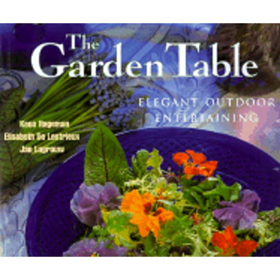 The Garden Table (Hardcover) by Kees Hageman, Elisabeth De Lestrieux, J Lagrouw