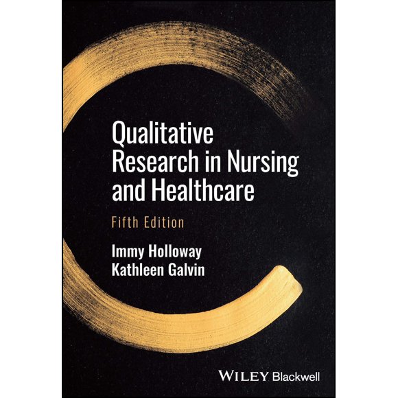 Qualitative Research in Nursing and Healthcare