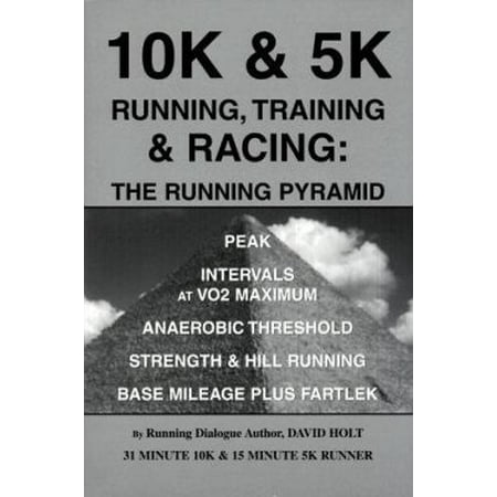 10K & 5K Running, Training & Racing: The Running Pyramid, Used [Paperback]