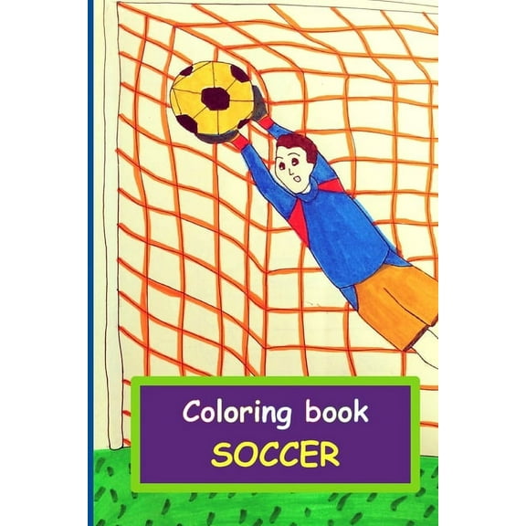 Coloring book - SOCCER: small format edition, for children from 3 years old (Paperback)