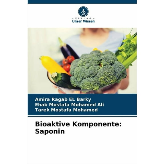 Bioaktive Komponente: Saponin, (Paperback)