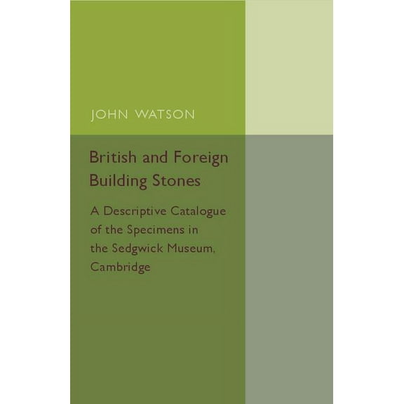 British and Foreign Building Stones, (Paperback)